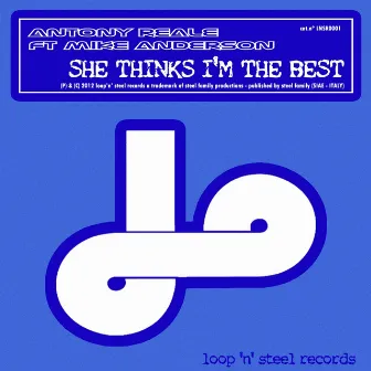 She Thinks I'm the Best (feat. Mike Anderson) by Antony Reale