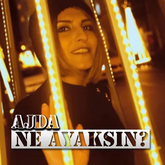 Ne Ayaksın? by Ajda