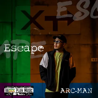 Escape by ARC-MAN