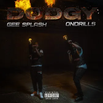 Dodgy by Gee Splash