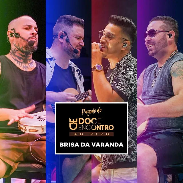 Brisa da Varanda (Pagode do Doce Encontro) - Ao Vivo