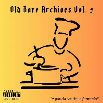 Old Rare Archives Vol. 2 by Chakaw