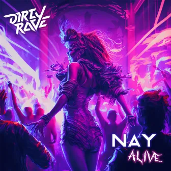 Alive by Nay