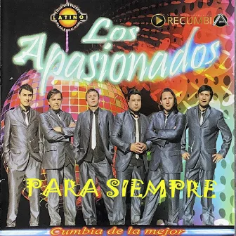 Para Siempre by Los Apasionados