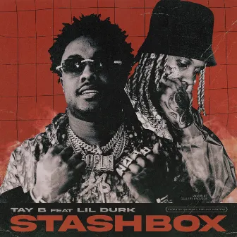 Stashbox (feat. Lil Durk) by Tay B