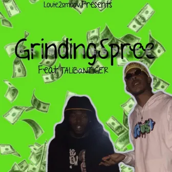 GrindingSpree by Louie2smoov