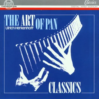 The Art Of Pan - Classics by Ulrich Herkenhoff