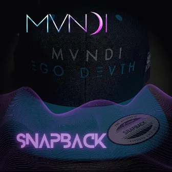 Snapback by MVNDI