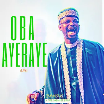 Oba Ayeraye (Live) by The OhEmGee Band