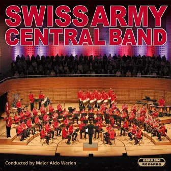 Swiss Army Central Band by Major Aldo Werlen