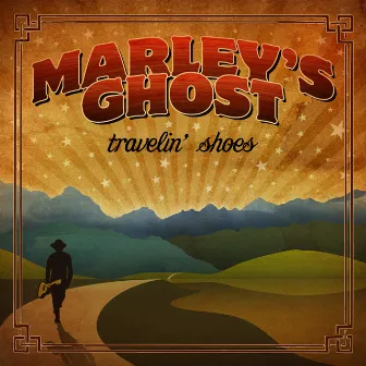 Travelin' Shoes by Marley's Ghost