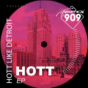 Hott EP by Hott Like Detroit