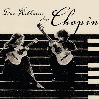 Duo Kitharsis Plays Chopin by Duo Kitharsis