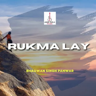 Rukma Lay by Bhagwan Singh Panwar