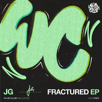 Fractured EP by JG