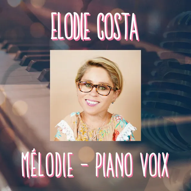 Mélodie - Piano voix