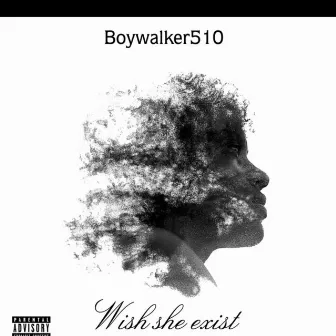 Wish she exist by Boywalker510