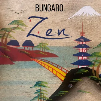 Zen by Bungaro