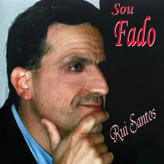 Sou Fado by Rui Santos