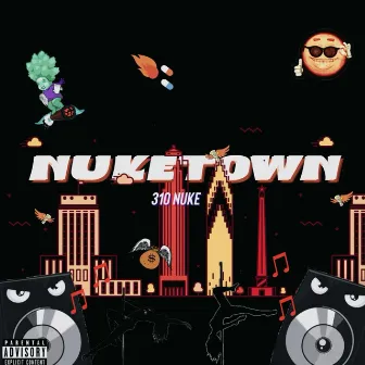 NUKETOWN by 310 Nuke