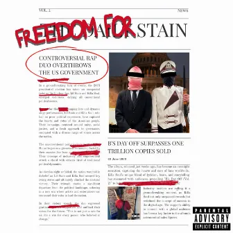 Freedom for Stain by Killa Soul