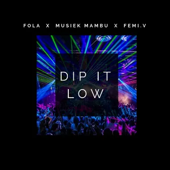 Dip It Low by Fola