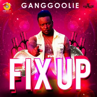 Fix Up by Ganggoolie