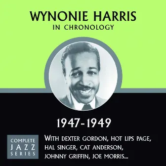 Complete Jazz Series 1947 - 1949 by Wynonie Harris