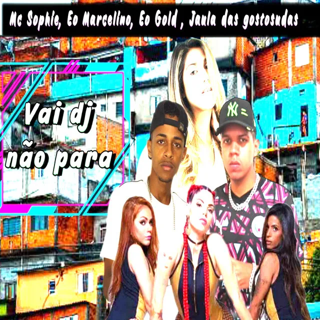 Vai DJ Não Para