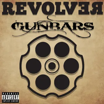 Gunbars by Revolver