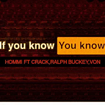 If you know you know by Hommi