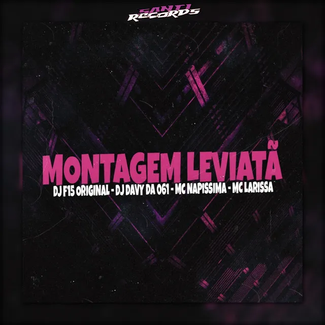 Montagem Leviatã (feat. MC NAPISSIMA)