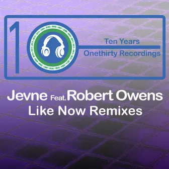 Like Now (feat. Robert Owens) [Remixes] - EP by Jevne