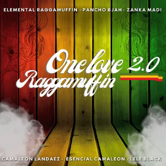 One Love Raggamuffin 2.0 by Pancho Bjah