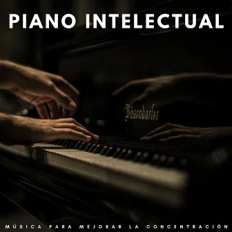 Piano Intelectual: Música Para Mejorar La Concentración by Jazz suave todas las estrellas