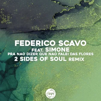 Pra Nao Dizer Que Nao Falei das Flores (2 Sides of Soul Remix) by 2 Sides Of Soul