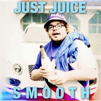 Smooth by Just Juice