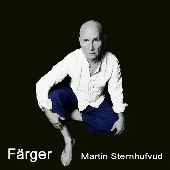 Färger by Martin Sternhufvud