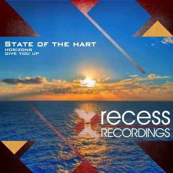 Horizons / Give You Up by State of The Hart