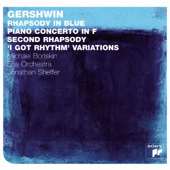 Gershwin: Rhapsody In Blue by Jonathan Sheffer