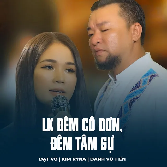 LK Đêm Cô Đơn, Đêm Tâm Sự