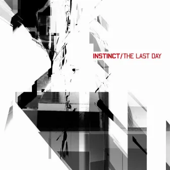 The Last Day / Take Control by Instinct