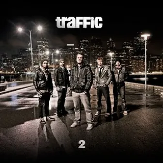 2 by Traffic