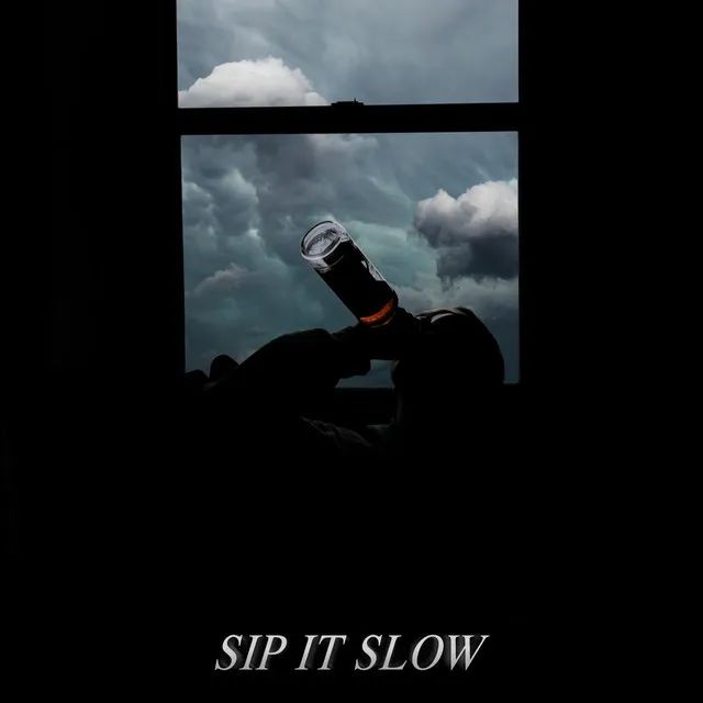 Sip It Slow