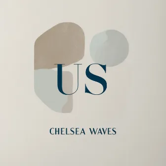 Us by Chelsea Waves