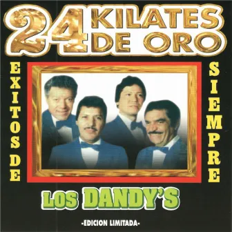 24 Kilates De Oro by Los Dandys