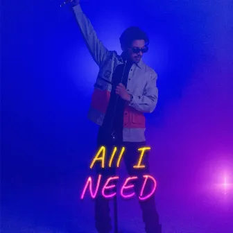 ALL I NEED by Unknown Artist