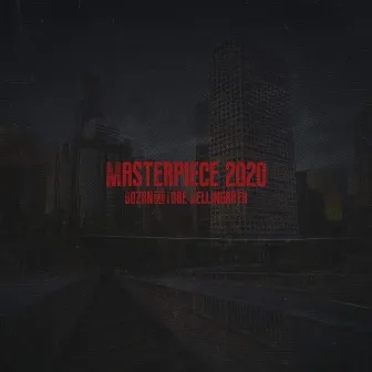 Masterpiece 2020 by Bozan