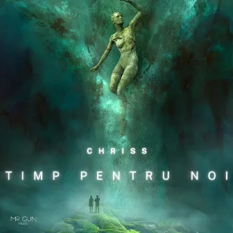 Timp Pentru Noi by CHRISS