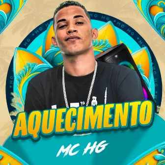 Aquecimento by Mc Hg